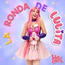 La Ronda de Lulita: Música Infantil de Luli Pampín