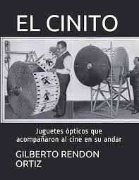 EL CINITO: Juguetes Ópticos y el Cine