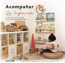 Juegos y Experiencias para Acompañar la Infancia